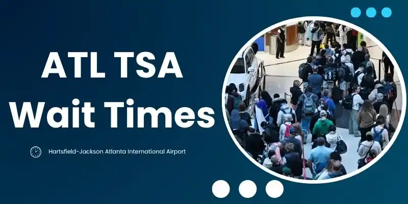 ATL TSA Wait Times: A Practical Guide to Atlanta Airport Security