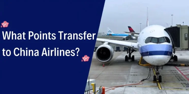 What Points Transfer to China Airlines